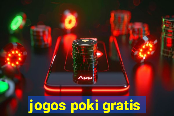 jogos poki gratis